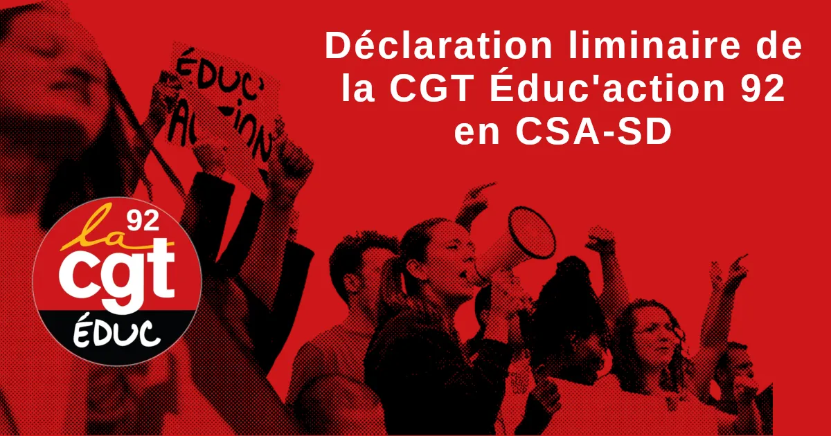 Déclaration de la CGT Educ’action 92 au CSA-SD du 24 janvier 2023 sur les DHG