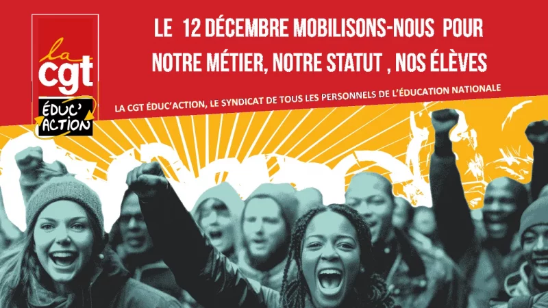 Le 12 décembre, en grève pour défendre notre métier, notre statut, nos élèves