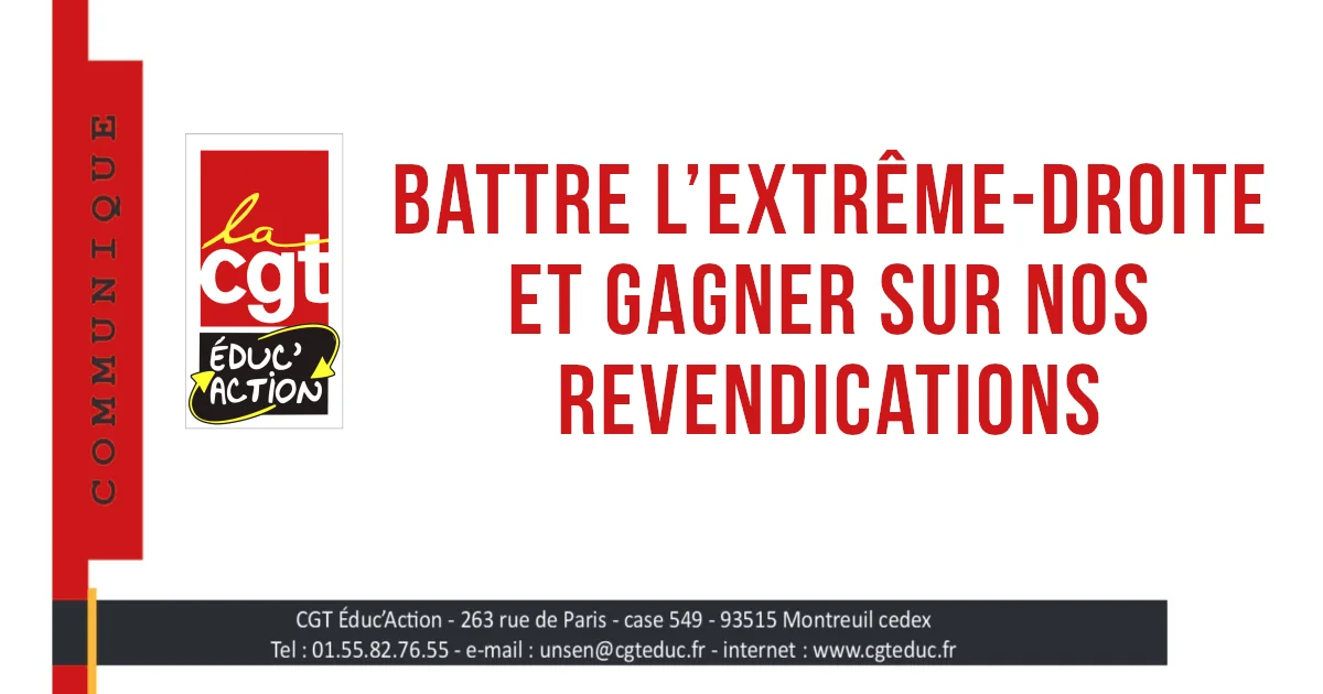 Battre l’extrême-droite et gagner sur nos revendications